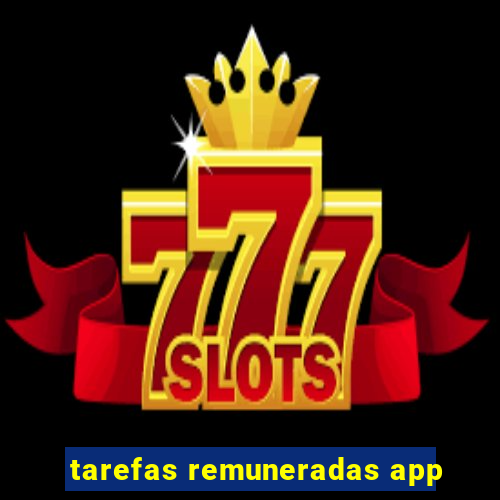 tarefas remuneradas app